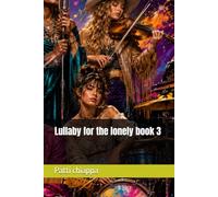 Lullaby for the lonely book 3