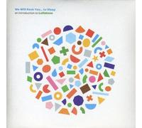 Lullatone - We Will Rock You to Sleep: An Introduction to Lullatone [CD]