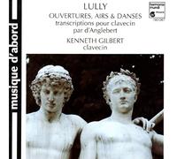 Lully: Overtures, Airs and Dances