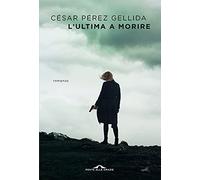 L'ultima a morire