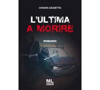 L'ultima a morire