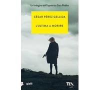 L'ultima a morire