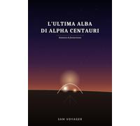L'ultima alba di Alpha Centauri