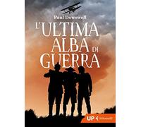 L'ultima alba di guerra