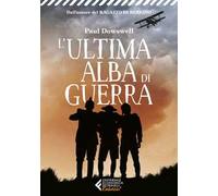 L'ultima alba di guerra