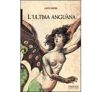 L'ultima Anguàna
