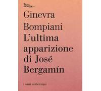 L'ultima apparizione di José Bergamín