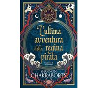 L'ultima avventura della regina pirata: Vol. 1