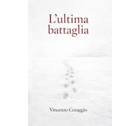 L'ULTIMA BATTAGLIA