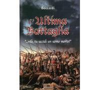 L'ultima battaglia... vile, tu uccidi un uomo morto - [Nuove Esperienze]
