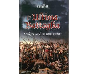 L'ultima battaglia... vile, tu uccidi un uomo morto - [Nuove Esperienze]
