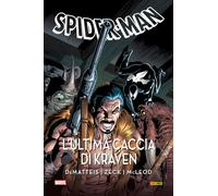 L'ultima caccia di Kraven. Spider-Man. Marvel giant-size edition - DeMatte...