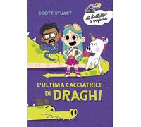 L'ultima cacciatrice di draghi