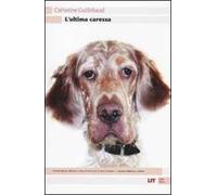 L'ultima carezza
