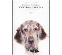 L'ultima carezza