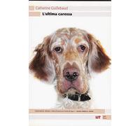 L'ultima carezza