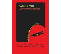 L'ultima carezza del lago