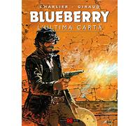 L' ultima carta. Blueberry