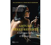 L'ultima carta è la morte