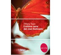 L'ultima cena del clan Sulinado - Tsao Tiffany