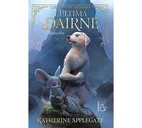 L'ultima dairne. Il regno di Nedarra (Vol. 1)