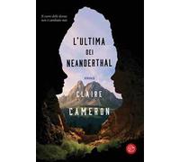 L'ultima dei Neanderthal