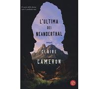 L'ultima dei Neanderthal