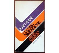 L'ULTIMA DIMENSIONE-Libertù coscienza creatività