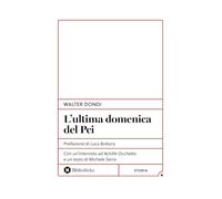 L'ultima domenica del PCI