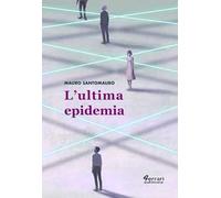 L'ultima epidemia