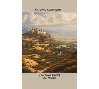 L'ULTIMA EREDE AL TRONO