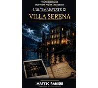 L'ultima estate a Villa Serena