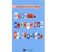 L'ultima estate del Festivalbar - Andreoli Barbi Alberto