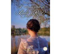 L'ultima estate di Lady Rose