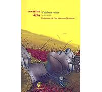 L'ULTIMA ESTATE E ALTRI SCRITTI