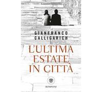 L'ultima estate in città