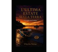 L'ultima estate sulla Terra: Un'eredità con il sangue.