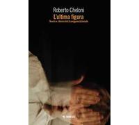 L'ultima figura. Teoria e clinica del transgenerazionale