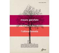 L'ultima foresta