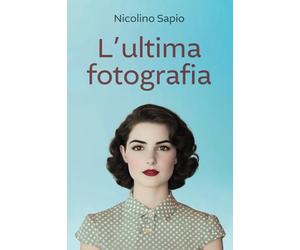L'ultima fotografia