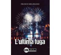 L'ultima fuga