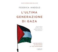 L'ultima generazione di Gaza
