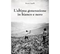 L'ultima generazione in bianco e nero - 2022 - Persiani