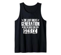 L'Ultima Grande Generazione Prima dei Sissies - Gen X Gen Xer Canotta
