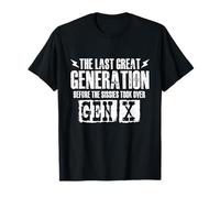 L'Ultima Grande Generazione Prima dei Sissies - Gen X Gen Xer Maglietta
