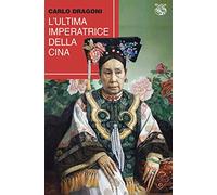 L'ultima imperatrice della Cina
