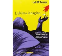 L'ultima indagine