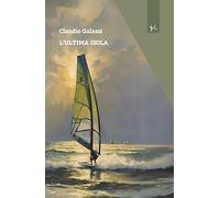 Libri Galassi Claudio - L' Ultima Isola