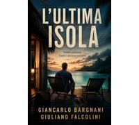 L'ultima Isola: Tredici partono. Tredici devono tornare.