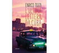 L'ultima lettera da Cuba
